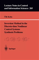Ülle Kotta - Inversion Method in the Discrete-time Nonlinear Control Systems Synthesis Problems