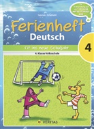 Catherin Salomon, Catherine Salomon, Jutta Schabhüttl, Ulf Kossak - Deutsch Ferienhefte: Deutsch Ferienhefte - 4. Klasse - Volksschule