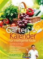 Gartenkalender für intelligente Faule 2015