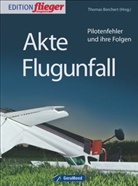 Thomas Borchert, Thomas Borchert (Hrsg ), Thoma Borchert, Thomas Borchert - Akte Flugunfall