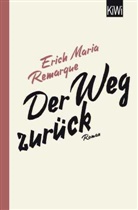E M Remarque, E. M. Remarque, E.M. Remarque, Erich M. Remarque, Erich Maria Remarque, Thoma F Schneider... - Der Weg zurück