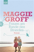 Maggie Groff, Petra Knese - Frauen am Rande des Strandes