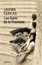 Javier Cercas - Las leyes de la frontera / Outlaws: A Novel