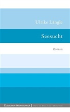 Ulrike Längle - Seesucht