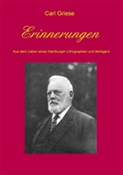 Carl Griese, Ger Fahrenhorst, Gerd Fahrenhorst - Erinnerungen