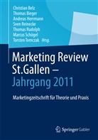 Christian Belz, Thoma Bieger, Thomas Bieger, Andreas Herrmann, Andreas Herrmann u a, Sven Reinecke... - Marketing Review St. Gallen - Jahrgang 2011