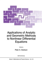 A Clarkson, P A Clarkson, P. A. Clarkson, P.A. Clarkson - Applications of Analytic and Geometric Methods to Nonlinear Differential Equations