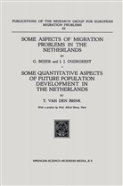 Beijer, G Beijer, G. Beijer, T Brink, T. Brink, J Oudegeest... - Some Aspects of Migration Problems in the Netherlands / Some Quantitative Aspects of the Future Population Development in the Netherlands