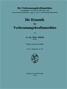 Hans Schrön - Die Verbrennungskraftmaschine - 8, 2: Die Dynamik der Verbrennungskraftmaschine