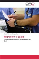 Rita del Carmen Bedoya Vaca - Migracion y Salud
