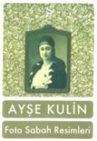 Ayse Kulin - Foto Sabah Resimleri