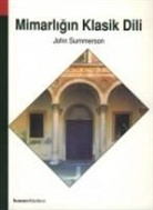 John Summerson - Mimarligin Klasik Dili