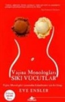 Eve Ensler - Siki Vücutlar
