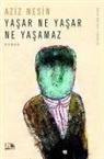 Aziz Nesin - Yasar Ne Yasar Ne Yasamaz
