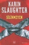 Karin Slaughter - Silinmeyen