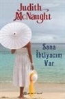 Judith Mcnaught - Sana Ihtiyacim Var