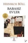 Heinrich B¿ll, Heinrich BÃ¶ll, Heinrich Böll - Babasiz Evler