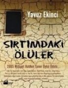 Yavuz Ekinci - Sirtimdaki &Ouml;l&uuml;ler