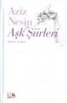 Aziz Nesin - Ask Siirleri