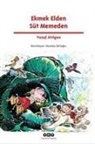 Yusuf Atilgan - Ekmek Elden Süt Memeden