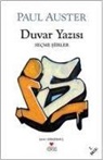 Paul Auster - Duvar Yazisi