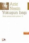 Aziz Nesin - Yokusun Basi - Böyle Gelmis Böyle Gitmez 2