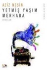Aziz Nesin - Yetmis Yasim Merhaba