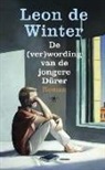 Leon de Winter - De (ver)wording van de jongere Durer