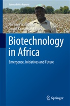 Kamanga, Kamanga, Daniel Kamanga, Florence Wambuga, Florenc Wambugu, Florence Wambugu - Biotechnology in Africa