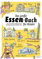 Jansse, Claa Janssen, Claas Janssen, Nöllenheidt, Achim Nöllenheidt - Das große Essen-Buch für Kinder