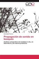 Ana Isabel Tarrero - Propagación de sonido en bosques