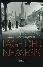 Martin Arndt, Martin von Arndt - Tage der Nemesis
