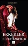 Kerstin Gier - Erkekler ve Diger Felaketler