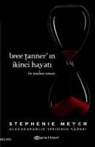 Stephenie Meyer - Bree Tannerin Ikinci Hayati