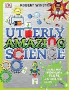 Robert Winston - Utterly Amazing Science