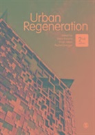 Rachel Granger, Peter Roberts, Peter Sykes Roberts, Hugh Sykes, Rachel Granger, Granger Rachel... - Urban Regeneration