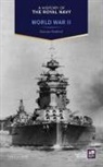 Duncan Redford, Duncan (National Museum of the Royal Navy Redford - A History of the Royal Navy: World War II