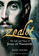 Reza Aslan - Zealot
