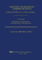 Allan R. Brewer-Carias - Tratado de Derecho Administrativo. Tomo I. El derecho administrativo y sus principios fundamentales