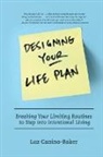 Luz N. Canino-Baker - Designing Your Life Plan