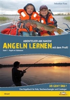 Sebastian Rose - Abenteuer am Haken! Angeln lernen von dem Profi!. Bd.1
