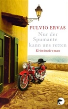 Fulvio Ervas - Nur der Spumante kann uns retten