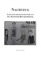 Marion Schadek, Mario Schadek, Marion Schadek - Nachtzug