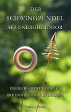 Anton Stangl - Der Schwingpendel als Energiesensor