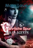 Mara Laue - Gefährliche Spur