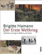 Brigitte Hamann - Der Erste Weltkrieg
