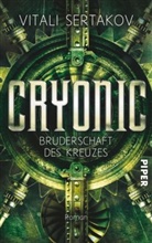 Vitali Sertakov - Cryonic, Bruderschaft des Kreuzes