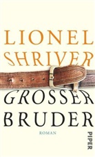 Lionel Shriver - Großer Bruder