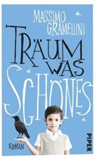 Massimo Gramellini - Träum was Schönes