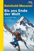 Reinhold Messner - Bis ans Ende der Welt